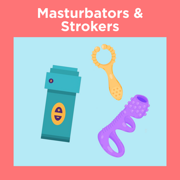 Masturbators and Strokers